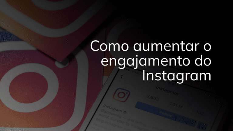 Como Aumentar O Engajamento Nas Suas Postagens Do Instagram