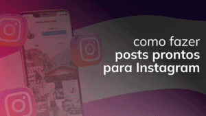 Posts Prontos Para Instagram Como Fazer Gerar Me